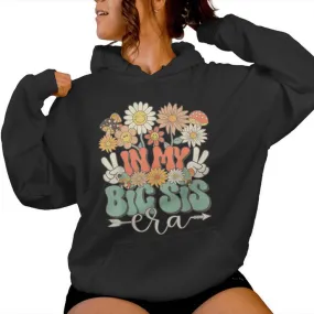 In My Big Sis Era Floral Hippie Groovy Retro Daisy Sister Women Hoodie