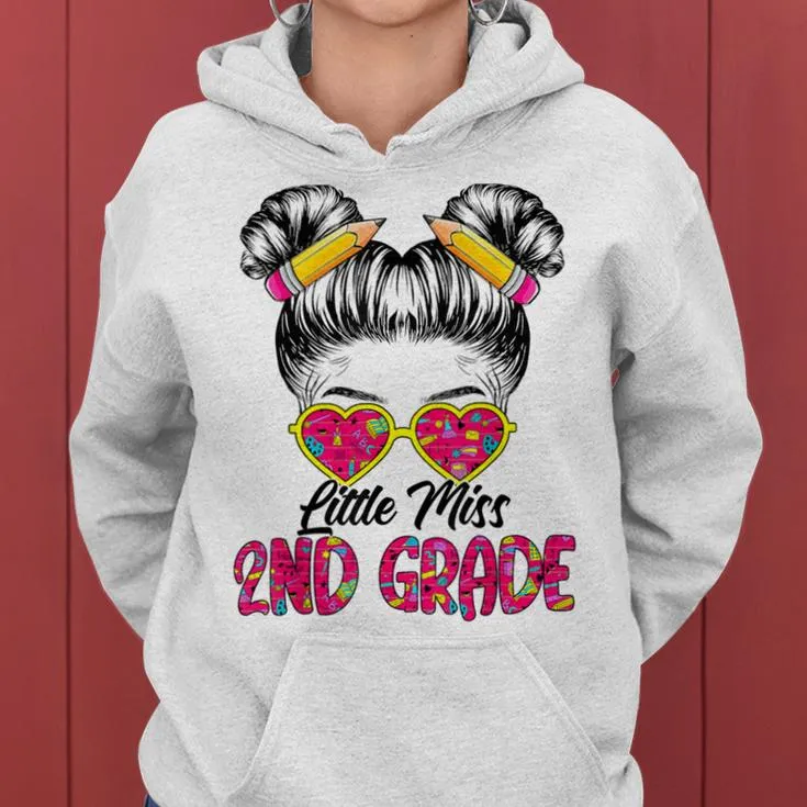 Little Miss Second 2Nd Grade Back To School Messy Bun Girls Women Hoodie